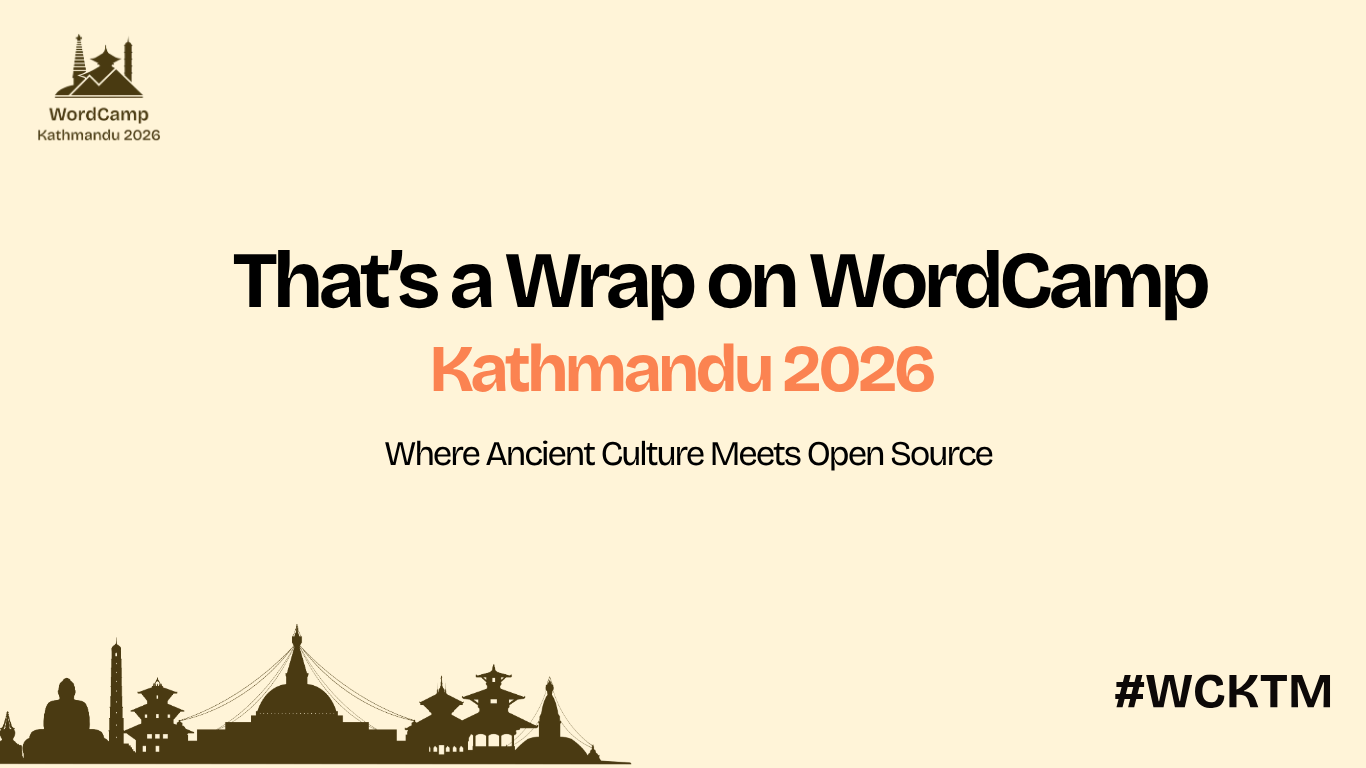 Closing WordCamp Kathmandu 2026